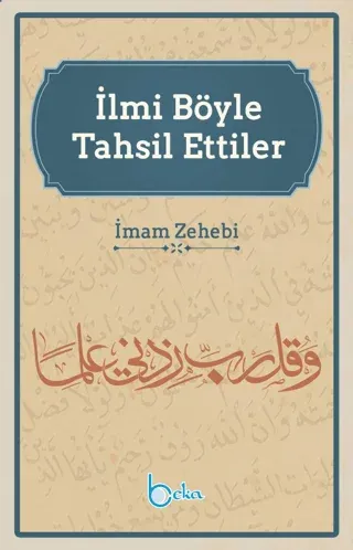 İlmi Böyle Tahsil Ettiler