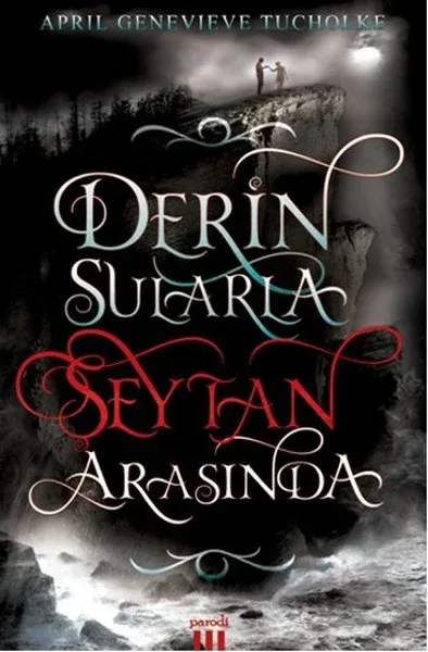 Derin Sularla Şeytan Arasında (Ciltli)