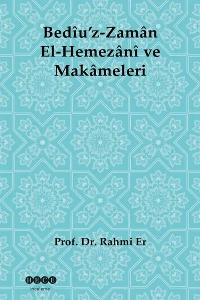 Bediü'z-Zaman El-Hemezani ve Makameleri