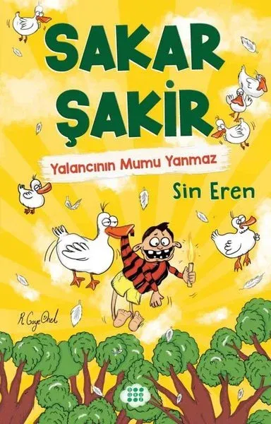 Yalancının Mumu Yanmaz-Sakar Şakir 4