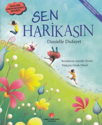 Sen Harikasın