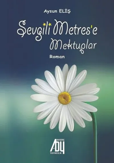 Sevgili Metrese Mektuplar