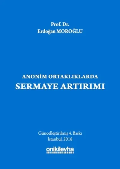 Anonim Ortaklıklarda Sermaye Artırımı (Ciltli)