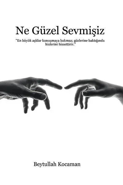 Ne Güzel Sevmişiz