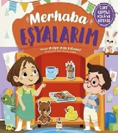 Merhaba Eşyalarım (Cırt Cırtlı Hikaye Kitabı) (Ciltli)