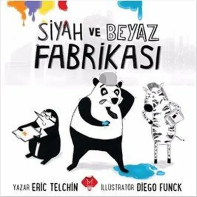 Siyah ve Beyaz Fabrikası (Ciltli)