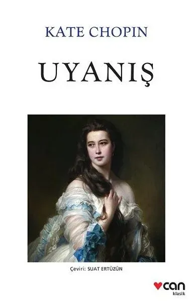 Uyanış Kate Chopin