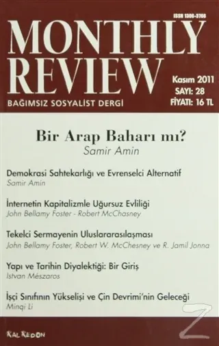 Monthly Review Bağımsız Sosyalist Dergi Sayı: 28 / Kasım 2011