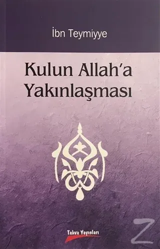 Kulun Allah'a Yakınlaşması