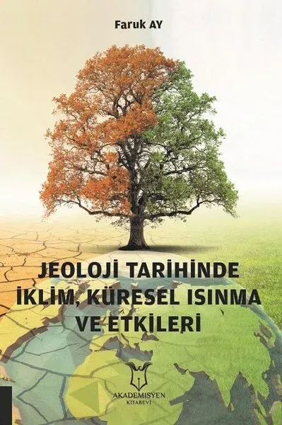 Jeoloji Tarihinde İklim, Küresel Isınma ve Etkileri