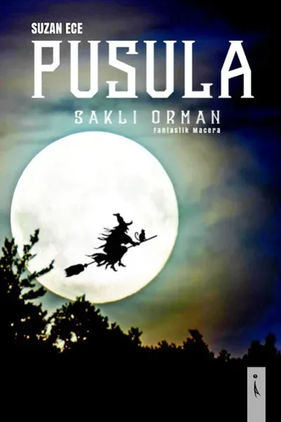 Pusula - Saklı Orman