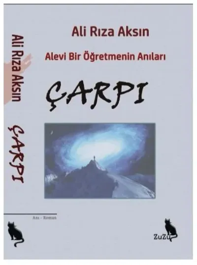 Çarpı-Alevi Bir Öğretmenin Anıları