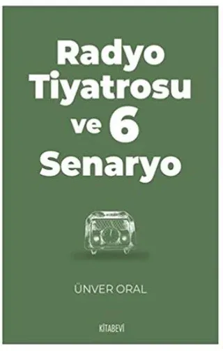 Radyo Tiyatrosu ve 6 Senaryo