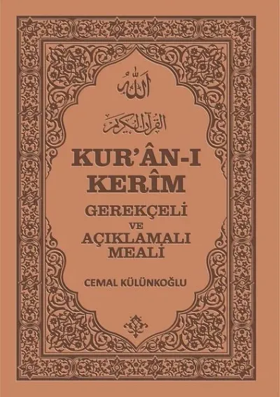Kur'an-ı Kerim, Gerekçeli ve Açıklamalı Meali (Ciltli)