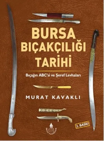 Bursa Bıçakçılığı Tarihi (Ciltli)