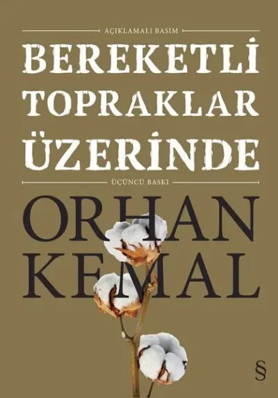 Bereketli Topraklar Üzerinde: Açıklamalı Basım (Ciltli) Orhan Kemal