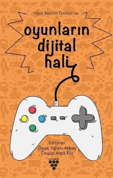 Oyunların Dijital Hali Özge Uğurlu Akbaş