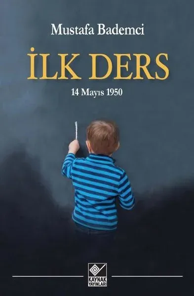 İlk Ders - 14 Mayıs 1950