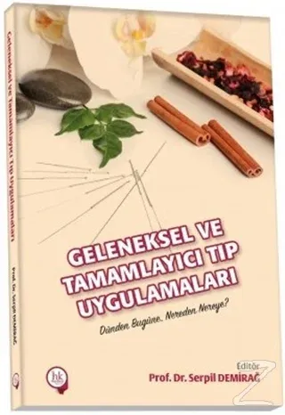 Geleneksel ve Tamamlayıcı Tıp Uygulamaları