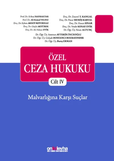 Özel Ceza Hukuku-Cilt 4-Malvcarlığına Karşı Suçlar (Ciltli)