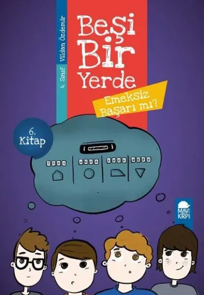 Emeksiz Başarı mı? - Beşi Bir Yerde 6. Kitap Vildan Özdemir