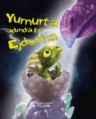 Yumurta Adında Bir Ejderha (Ciltli)