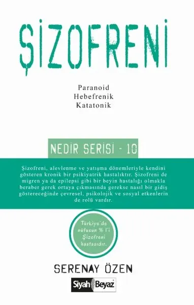 Şizofreni Serenay Özen
