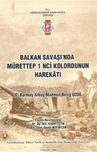 Balkan Savaşı'nda Mürettep 1'inci Kolordunun Harekatı