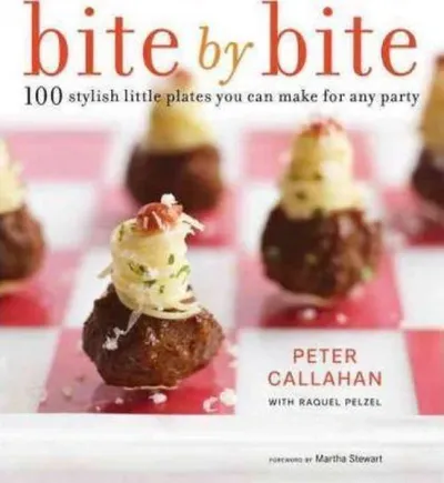 Bite By Bite: 100 Stylish Little Plates You Can Make for Any Party (Ciltli)