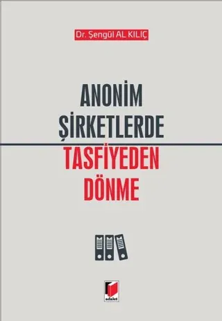 Anonim Şirketlerde Tasfiye Dönemi (Ciltli)