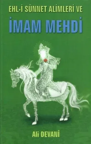 Ehl-i Sünnet Alimleri ve İmam Mehdi