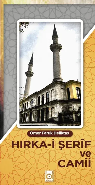 Hırka-i Şerif ve Cami