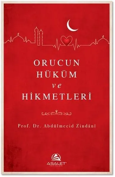 Orucun Hüküm ve Hikmetleri