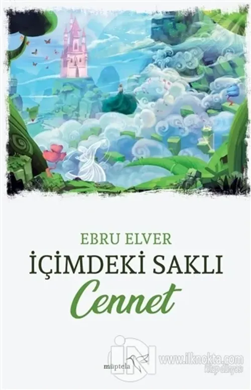 İçimdeki Saklı Cennet