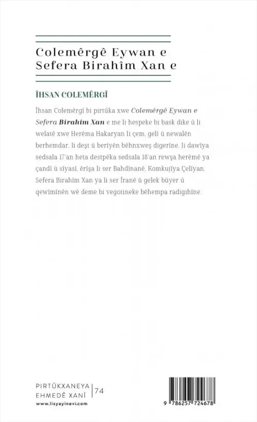 COLEMÊRGÊ EYWAN E SEFERA BIRAHÎM XAN E - kitap ÎHSAN COLEMÊRGÎ