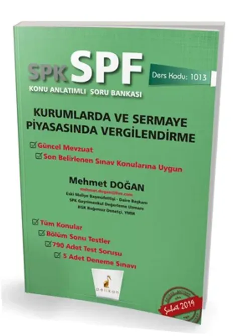 Pelikan Yayınları SPK - SPF Kurumlarda ve Sermaye Piyasasında Vergilendirme Konu Anlatımlı Soru Bankası 1013