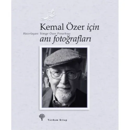 KEMAL ÖZER İÇİN ANI FOTOĞRAFLARI