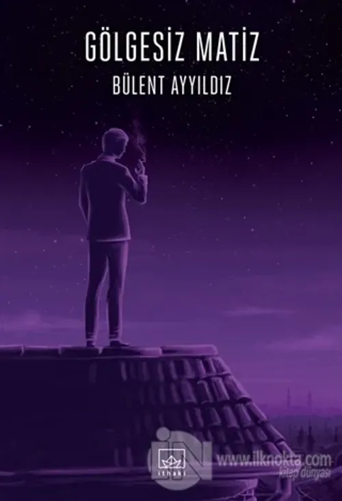 Gölgesiz Matiz