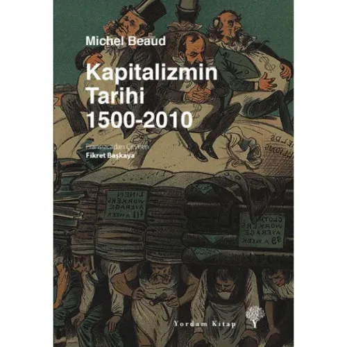 KAPİTALİZMİN TARİHİ 1500-2010
