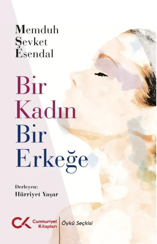 Bir Kadın Bir Erkeğe