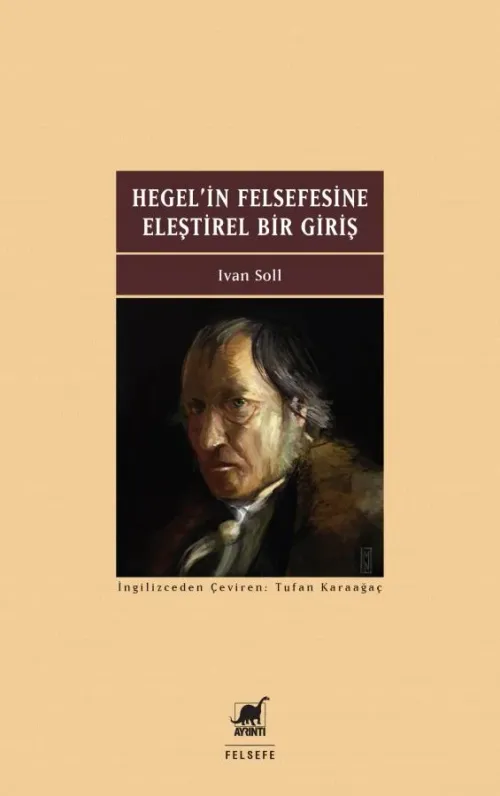 Hegel'in Felsefesine Eleştirel Bir Giriş