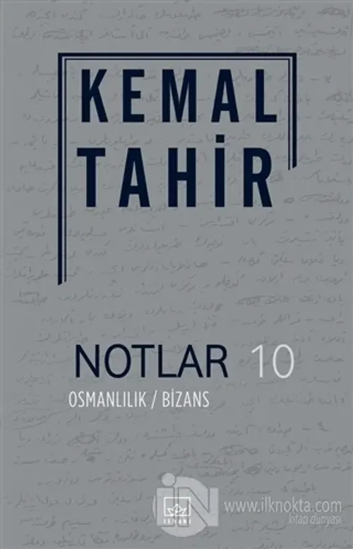 Notlar 10 - Osmanlılık / Bizans