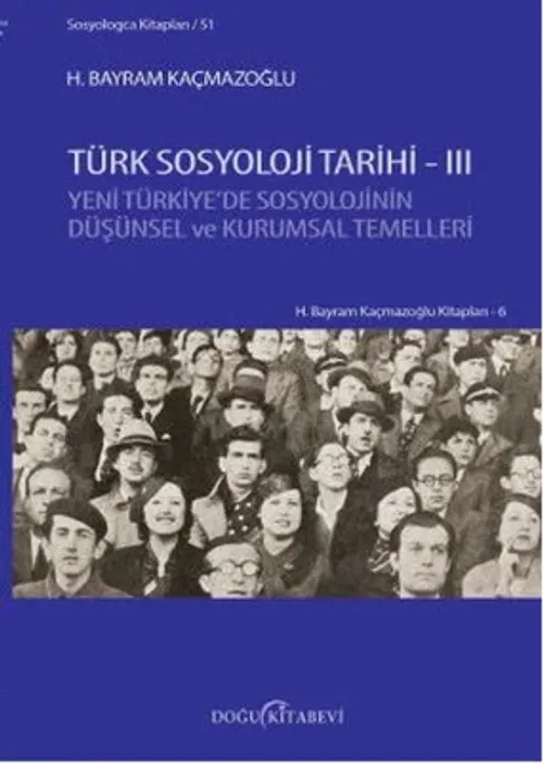 Türk Sosyoloji Tarihi  III