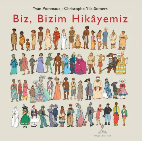 BİZ, BİZİM HİKÂYEMİZ (Ciltli)