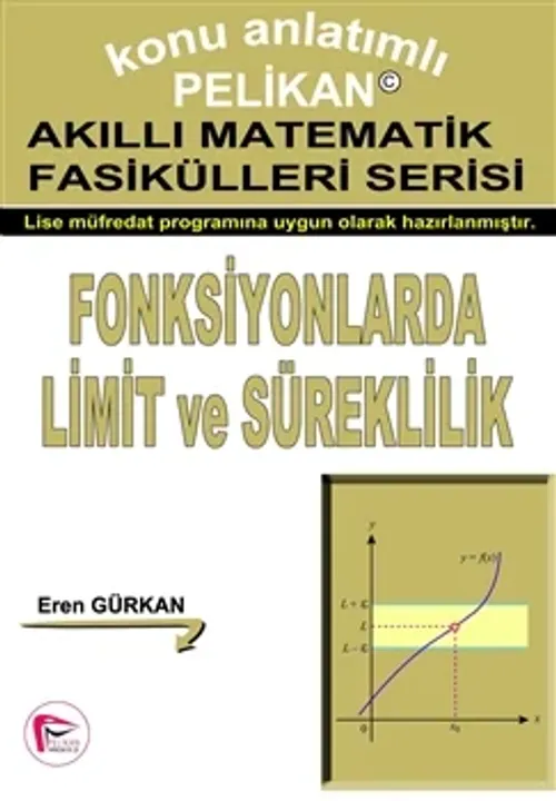 Fonksiyonlarda Limit ve Süreklilik - Akıllı Matematik Fasiküleri Serisi
