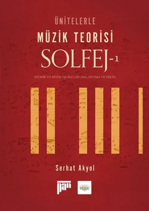 Ünitelerle Müzik Teorisi Solfej-1