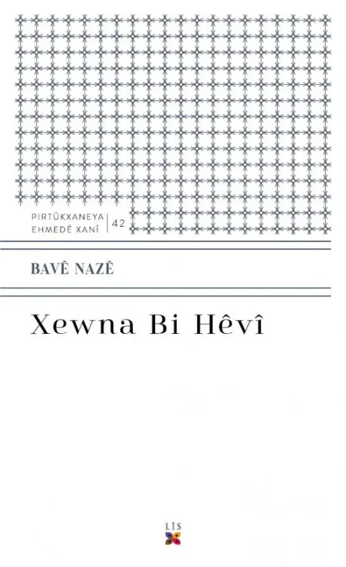 XEWNA BI HÊVÎ - kitap BAVÊ NAZÊ