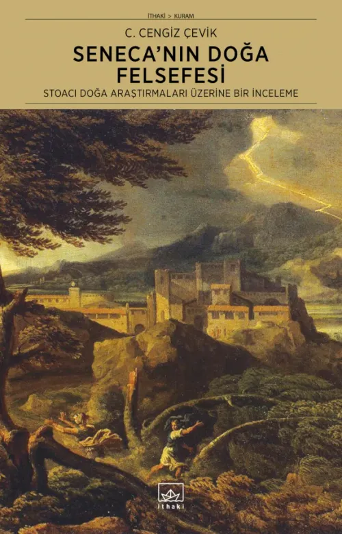 Seneca'nın Doğa Felsefesi: Stoacı Doğa Araştırmaları Üzerine Bir