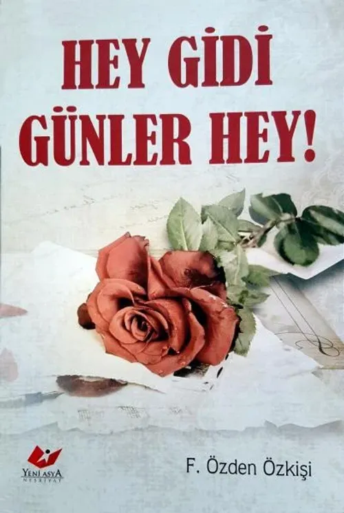 Hey Gidi Günler Hey!- 7822