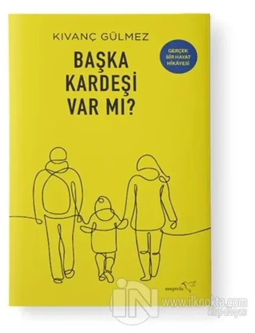 Başka Kardeşi Var mı?